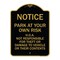 Signmission Park at Your Own Risk H.O.A. Not Responsible for Theft or Damage to Vehicles o, A-DES-BG-1824-23536 A-DES-BG-1824-23536 - alternate 1